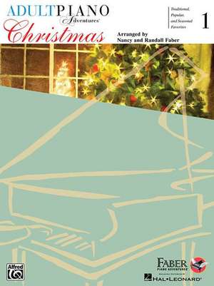 Christmas for All Time - Book 1 with Enhanced CD: Adult Piano Adventures de Nancy Faber