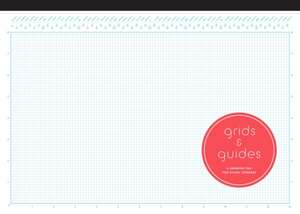 Grids & Guides Drawing Pad de Princeton Architectural Press