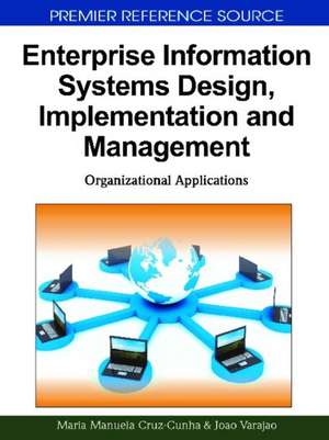 Enterprise Information Systems Design, Implementation and Management de Maria Manuela Cruz-Cunha