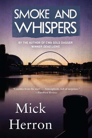 Smoke and Whispers de Mick Herron