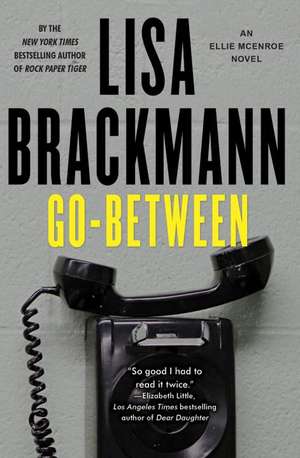 Go-Between de Lisa Brackmann