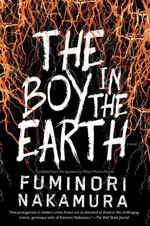 The Boy in the Earth de Fuminori Nakamura