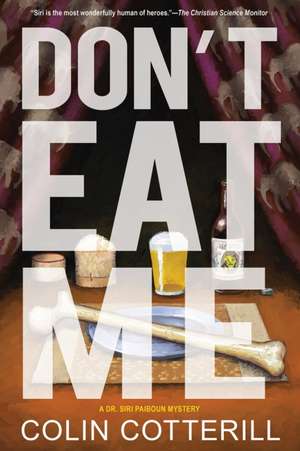 Don't Eat Me de Colin Cotterill