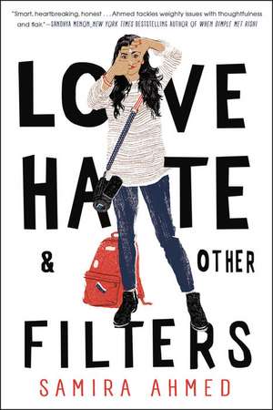 Love, Hate and Other Filters de Samira Ahmed