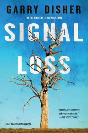 Signal Loss de Garry Disher