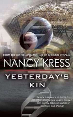 Yesterday's Kin de Nancy Kress