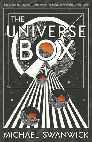The Universe Box de Michael Swanwick