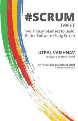 #Scrum Tweet de Utpal Vaishnav