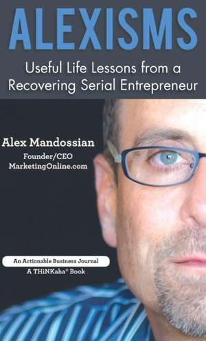 Alexisms de Alex Mandossian