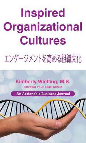 Inspired Organizational Cultures de Kimberly Wiefling