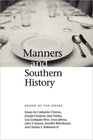 Manners and Southern History de Ted Ownby