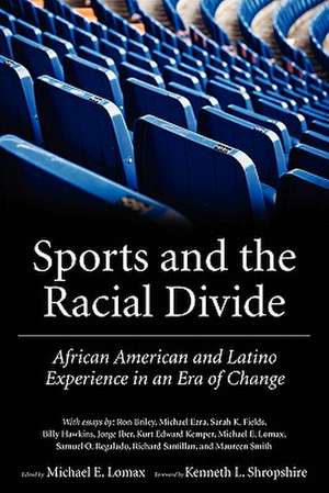 Sports and the Racial Divide: African American and Latino Experience in an Era of Change de Kenneth L. Shropshire