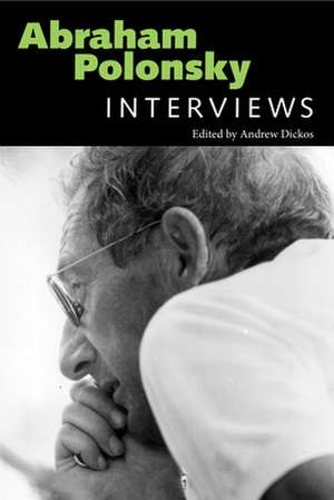 Abraham Polonsky: Interviews de Abraham Polonsky