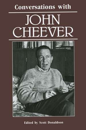 Conversations with John Cheever de Scott E. Donaldson