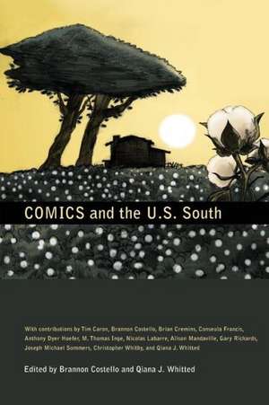 Comics and the U.S. South de Brannon Costello