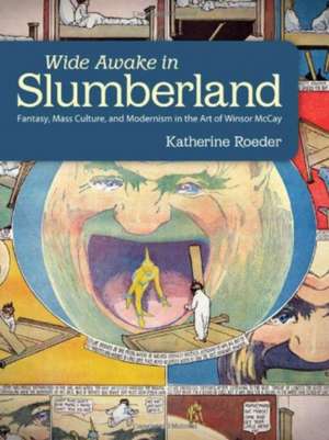 Wide Awake in Slumberland de Katherine Roeder