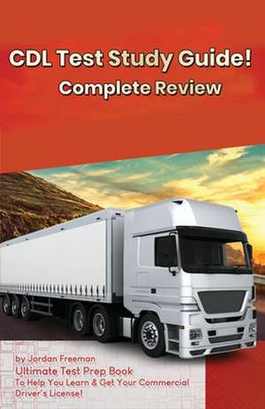 CDL Test Study Guide! de Jordan Freeman