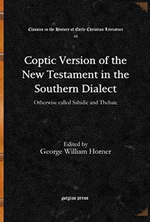 Coptic Version of the New Testament in the Southern Dialect