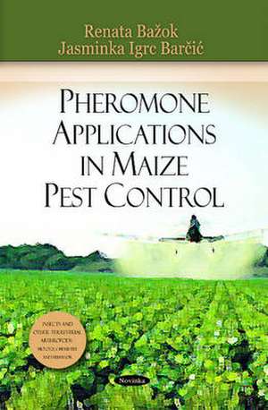 Pheromone Applications in Maize Pest Control de Renata Bauok