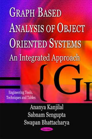 Graph Based Analysis of Object Oriented Systems de Ananya Kanjilal