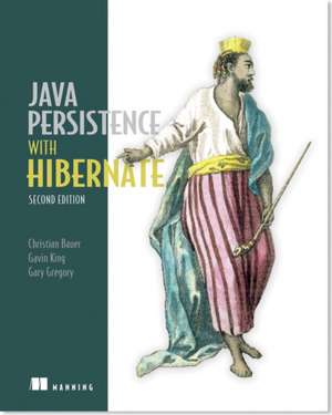 Java Persistence with Hibernate de Christian Bauer