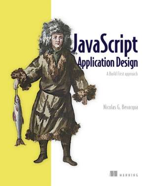 JavaScript Application Design de Nicholas Bevacqua