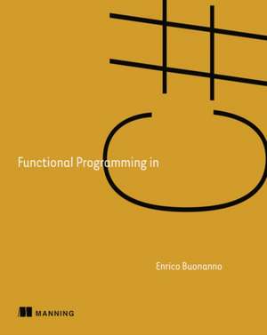 Functional Programming in C# de Enrico Buonanno