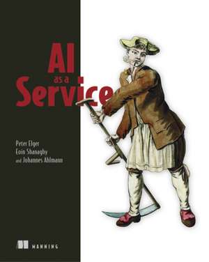 AI as a Service de Peter Elger