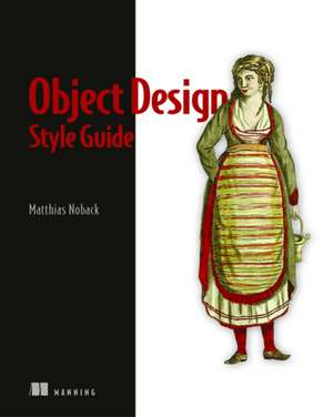 Object Design Style Guide de Matthias Noback