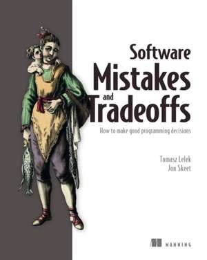 Software Mistakes and Tradeoffs de Jon Skeet