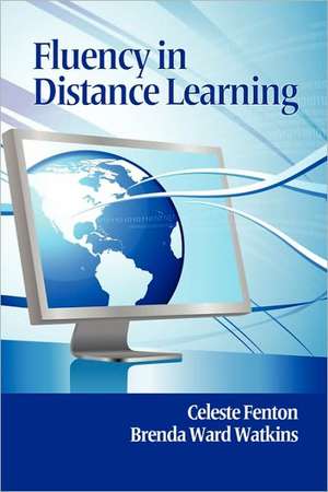 Fluency in Distance Learning (PB) de Celeste Fenton