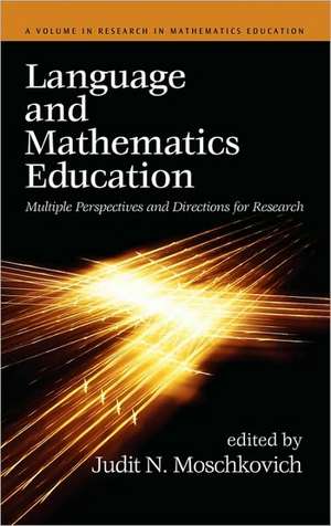 Language and Mathematics Education de Judit N. Moschkovich