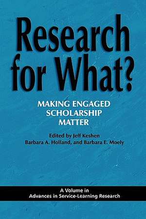 Research for What? Making Engaged Scholarship Matter de Barbara A. Holland