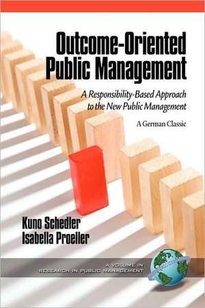 Outcome-Oriented Public Management de Kuno Schedler