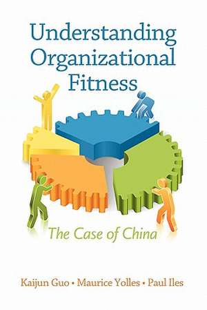 Understanding Organizational Fitness de Kaijun Guo