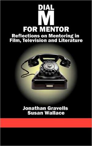 Dial M for Mentor de Jonathan Gravells