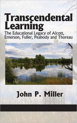 Transcendental Learning de John P. Miller