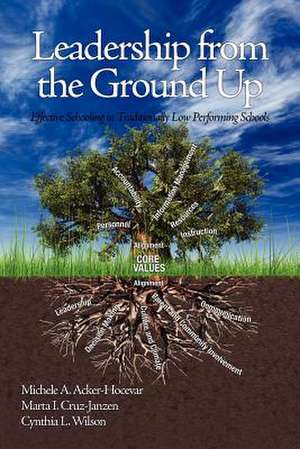 Leadership from the Ground Up de Michele Acker-Hocevar