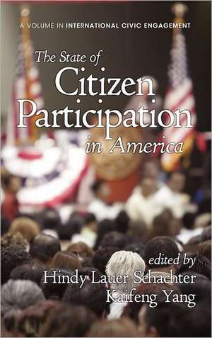 The State of Citizen Participation in America (Hc) de Hindy Lauer Schachter