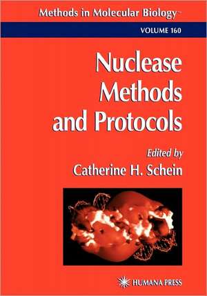 Nuclease Methods and Protocols de Catherine H Schein