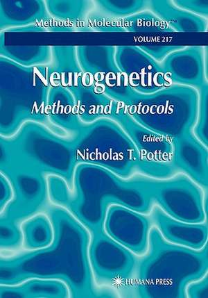 Neurogenetics: Methods and Protocols de Nicholas T. Potter