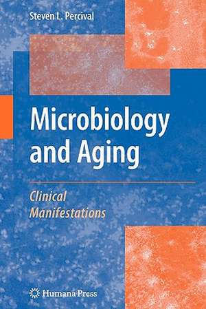 Microbiology and Aging de Steven L Percival