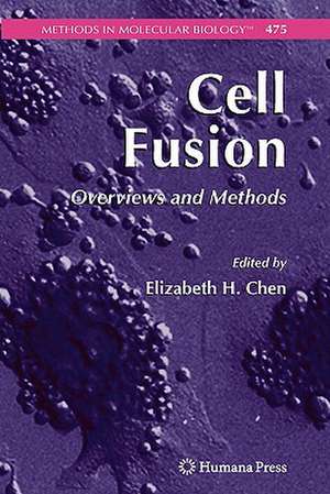 Cell Fusion: Overviews and Methods de Elizabeth H. Chen