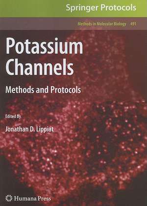 Potassium Channels: Methods and Protocols de Jonathan D. Lippiat