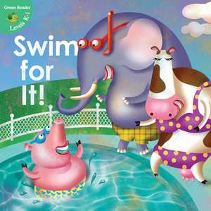 Swim for It! de Meg Greve