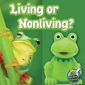 Living or Nonliving? de Kelli Hicks