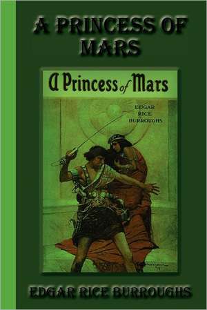 A Princess of Mars: An Autobiography de Edgar Rice Burroughs