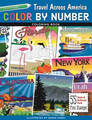 Color by Number Travel Across America Coloring Book de Debra Gabel