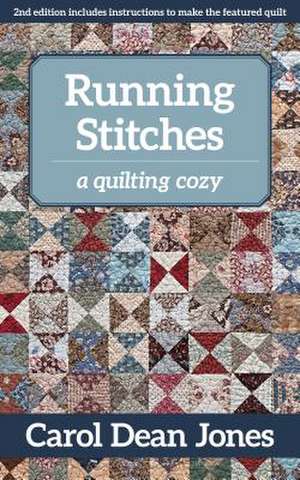 Running Stitches de Carol Dean Jones