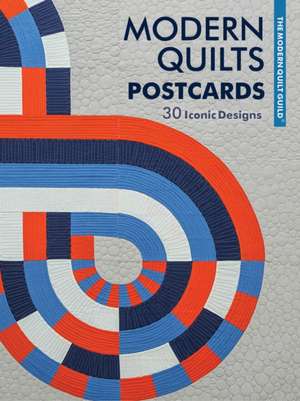 Modern Quilts Postcards: 30 Postcards from the Modern Quilt Guild de C&T Publishing